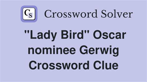 2004 nominee crossword clue|2004 OSCAR NOMINEE .